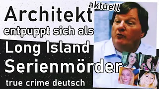 der Fall des Long Island Serienmörders/Rex Heuermann true crime deutsch