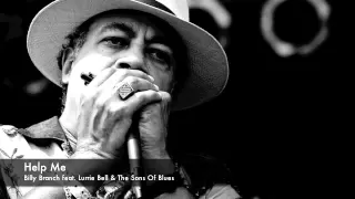 Billy Branch feat. Lurrie Bell & The Sons Of Blues - Help Me