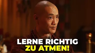 "RICHTIGE ATMUNG IST WIE SCHUMMELN!" - Shaolin Meister Shi Heng Yi