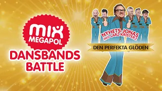 "Den Perfekta Glöden" med Larz Kristerz ft. Nyhets-Jonas - Mix Megapols Dansbandsbattle