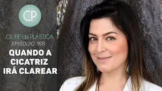 Clube da Plástica: Quando a cicatriz irá clarear? - Cirurgia Plástica