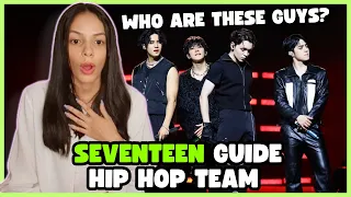 🔥SUPER LONG SEVENTEEN GUIDE 2023 - HIP HOP TEAM #2 | REACTION !!