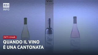 Quando il vino è una Cantonata - Patti Chiari | RSI Info