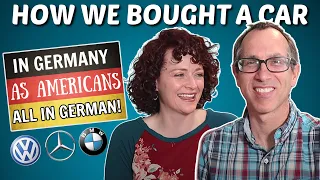 🇩🇪 We Bought Our First Car in Germany - ALL IN GERMAN!