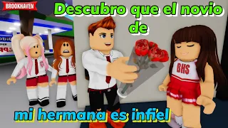 DESCUBRO QUE EL NOVIO DE MI HERMANA ES INFIEL|Roblox Brookhaven rp |Mini Pelicula-Historia de Roblox