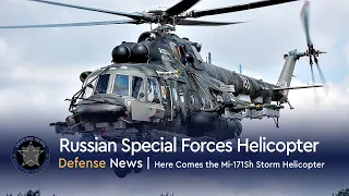 Russia's 'Gathering Storm': Here Comes the Mi-171Sh Storm Helicopter