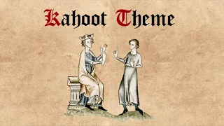 Kahoot Theme (Medieval Cover)