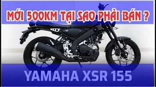 XSR 155 VVA TẠI SAO PHẢI BÁN CON XE NÀY