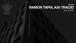 Ramon Tapia, Kai Tracid - 303 State (Original Mix)