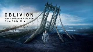 M83 - Oblivion EXTENDED (Feat. Susanne Sundfør) Serge Dimidenko Mix