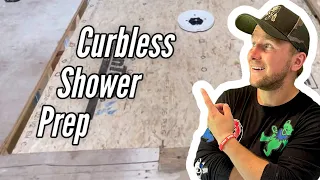 How to build a Curbless shower. Part 1 Prep.