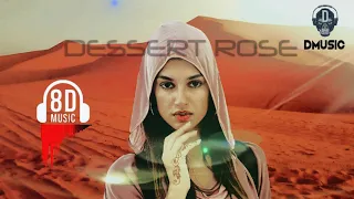 Sting - Desert Rose | 8D Audio || English || Use Headphones || DMusicSL