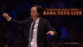 『シヴィライゼーション IV』「Baba Yetu」ライブ　―　カドガン・ホール2016