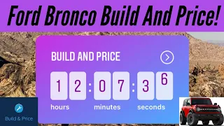 2021 Ford Bronco Build & Price Up Tonight!