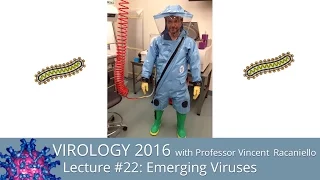 Virology Lectures 2016 #22: Emerging Viruses