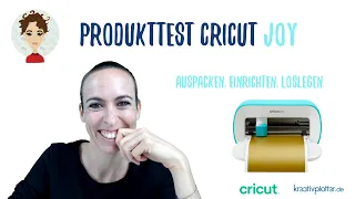 Produkttest - Cricut Joy (Auspacken sowie erste Schnitte mit Computer und iPad)