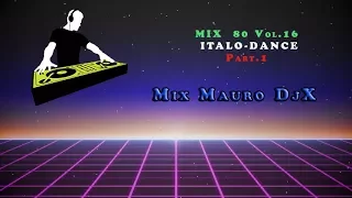 Mix dance '80 vol 16 - Italo Dance part 1