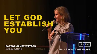 12 May 2024 | Sunday Evening | Let God Establish You | Pastor Janet Watson