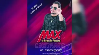 MAX O BOM DE PISEIRO - Morena Avião (Comp: Odilon Santos)