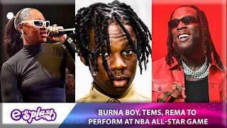 Hurray! Burna Boy, Tems, Rema To Perform At NBA All-Star Game 2023