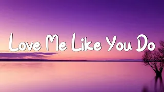 Love Me Like You Do - Ellie Goulding (Lyrics) || Ed Sheeran, Powfu (Mix Lyrics)