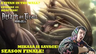 A TITAN IN THE WALL??? SEASON FINALE! ATTACK ON TITAN EPISODE 25 REACTION! ( "Wall " )