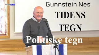 (2494) Gunstein Nes: Politiske tegn i tiden