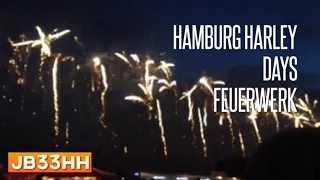 Hamburg Harley Days 2015 - Feuerwerk live HD