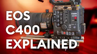 Canon EOS C400 Explained