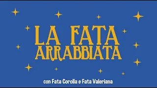 "Il teatro a casa vostra" de Gli Alcuni: "La fata arrabbiata"