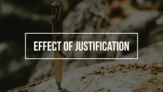 John Piper - The Effect of Justification (Sermon Jam)