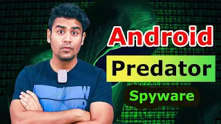 Android on High Risk !!! (Predator Spyware)