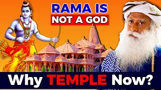 SRI RAMA is NOT A GOD | Why RAM MANDIR? | Inauguration of Ram Mandir | Ayodhya Ram Mandir | Sadhguru