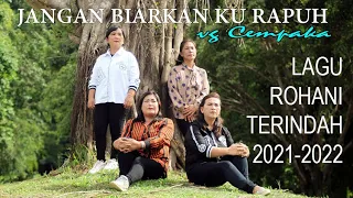 JANGAN BIARKAN KU RAPUH by VG Cempaka || Official Music Video