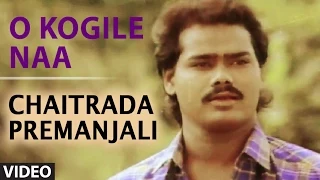 O Kogile Naa Video Song II Chaitrada Premanjali II S.P. Balasubrahmanyam