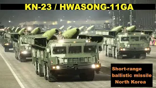 North Korea's KN-23/HWASONG-11GA short-range mobile tactical ballistic missile