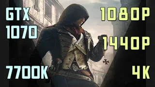 Assassin's Creed Unity | GTX 1070 & i7 7700k | | Gameplay & Benchmark - 1080p/1440p/4k |