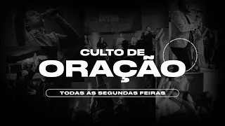 Culto de Oração | 04.09.2023 - Ap. Celso Santos