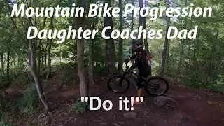 Mountain Bike Progression - Daughter Coaches Dad (4K)