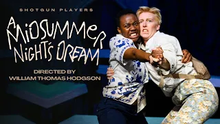 Trailer for A MIDSUMMER NIGHT'S DREAM at Shotgun Players