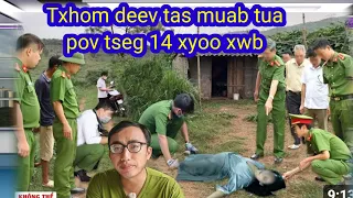 Xov xwm tawm tshiab Deev tus ntxhais 14 xyoo muaj me nyuam lawm  muab tua pov tseg