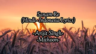 Sanam Re - Full Audio - Hindi Lyrics - Terjemahan Indonesia