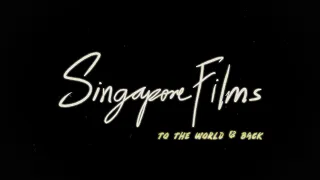 Singapore Films: To the World and Back