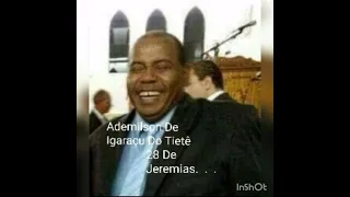 Ademilson De Igaraçu {28 De Jeremias}