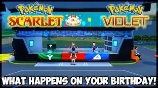 What Happens on Your Birthday in Pokémon Scarlet & Violet