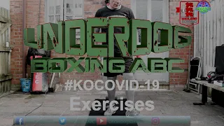 Underdog ABC #KOCovid19 Home Boxing Training 01