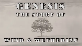 Genesis - The Story of Wind & Wuthering Documentary