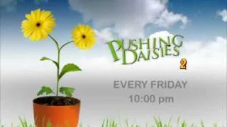 PUSHINGDAISIES- SEASON 2