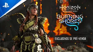 Horizon Forbidden West: Burning Shores - Trailer de Pré-Venda | PS5