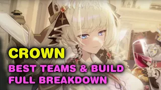 Crown ULTIMATE GUIDE | BEST TEAMS, BUILD, ANALYSIS, BREAKDOWN | NIKKE